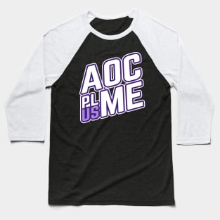 AOC Plus Me Baseball T-Shirt